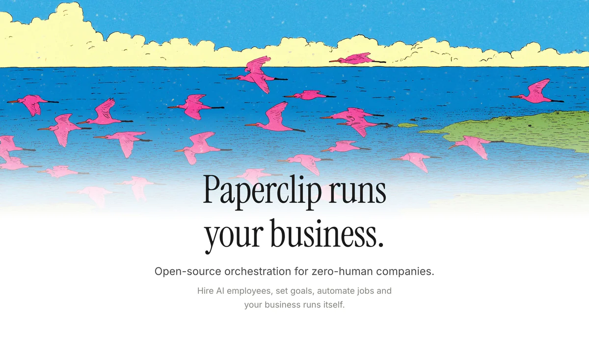 Paperclip runs your business — open-source orchestration for zero-human companies
