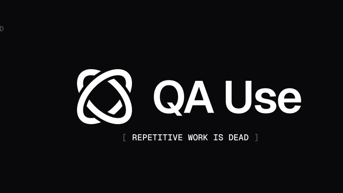 qa-use banner — repetitive work is dead