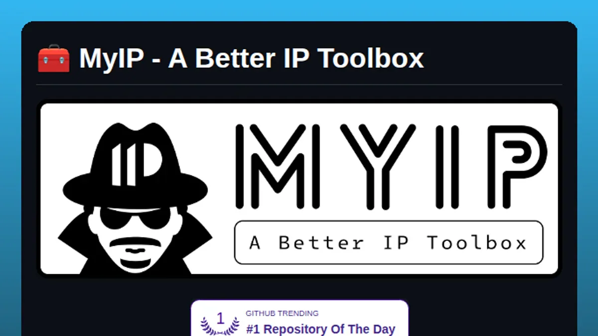 MyIP - A Better IP Toolbox, #1 GitHub Trending