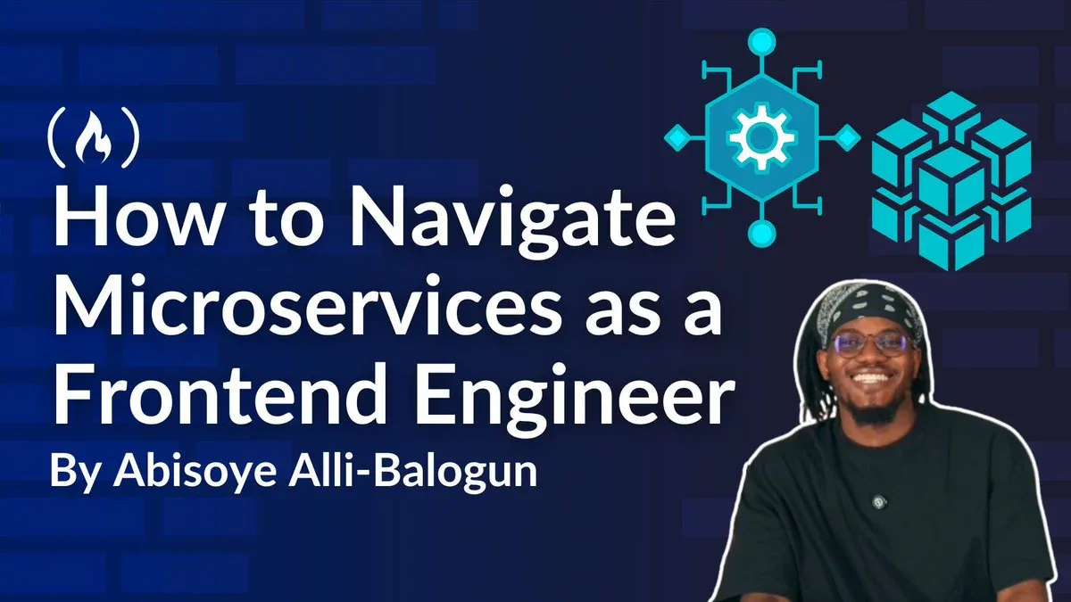 How to Navigate Microservices as a Frontend Engineer - Abisoye Alli-Balogun