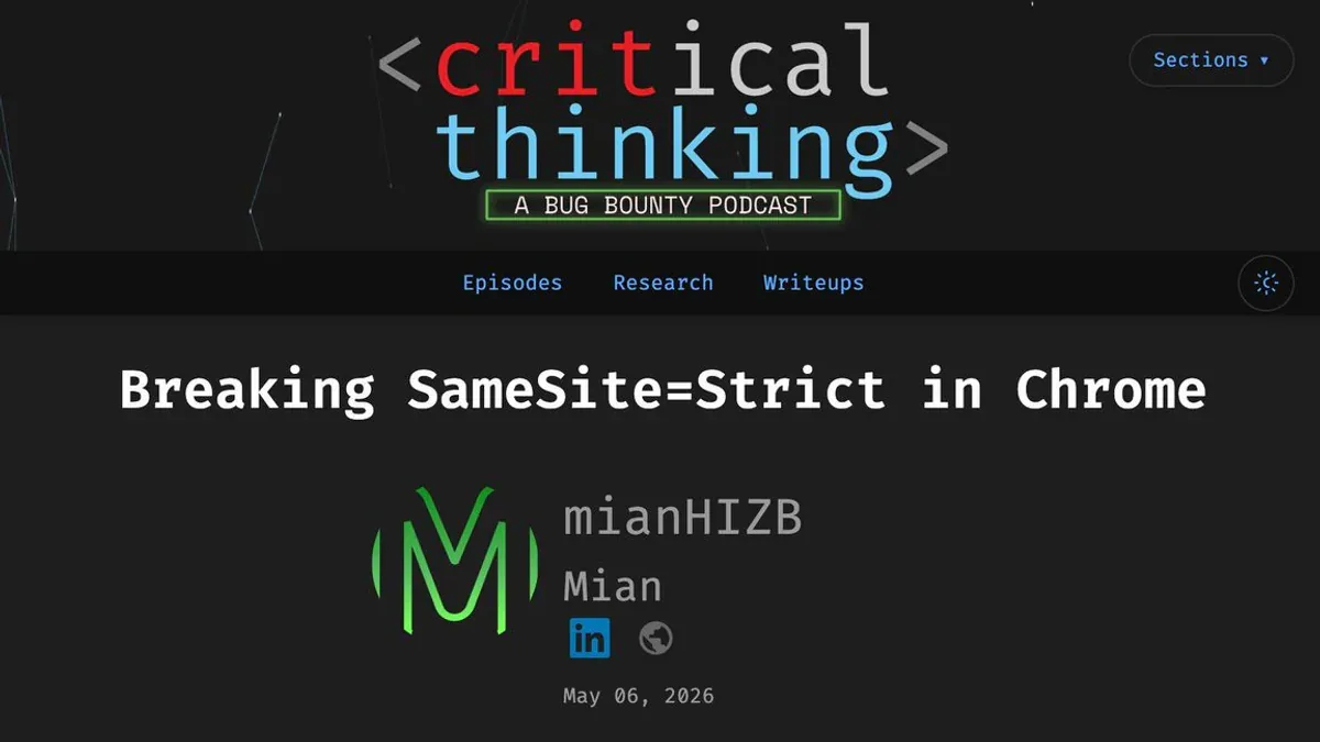 Breaking SameSite=Strict in Chrome - Critical Thinking Bug Bounty
