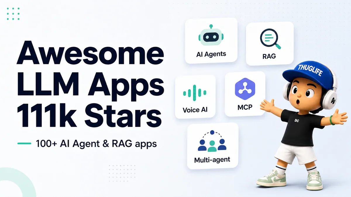 Awesome LLM Apps: Kho 100+ Template AI Agent & RAG Hot Nhất GitHub với ...