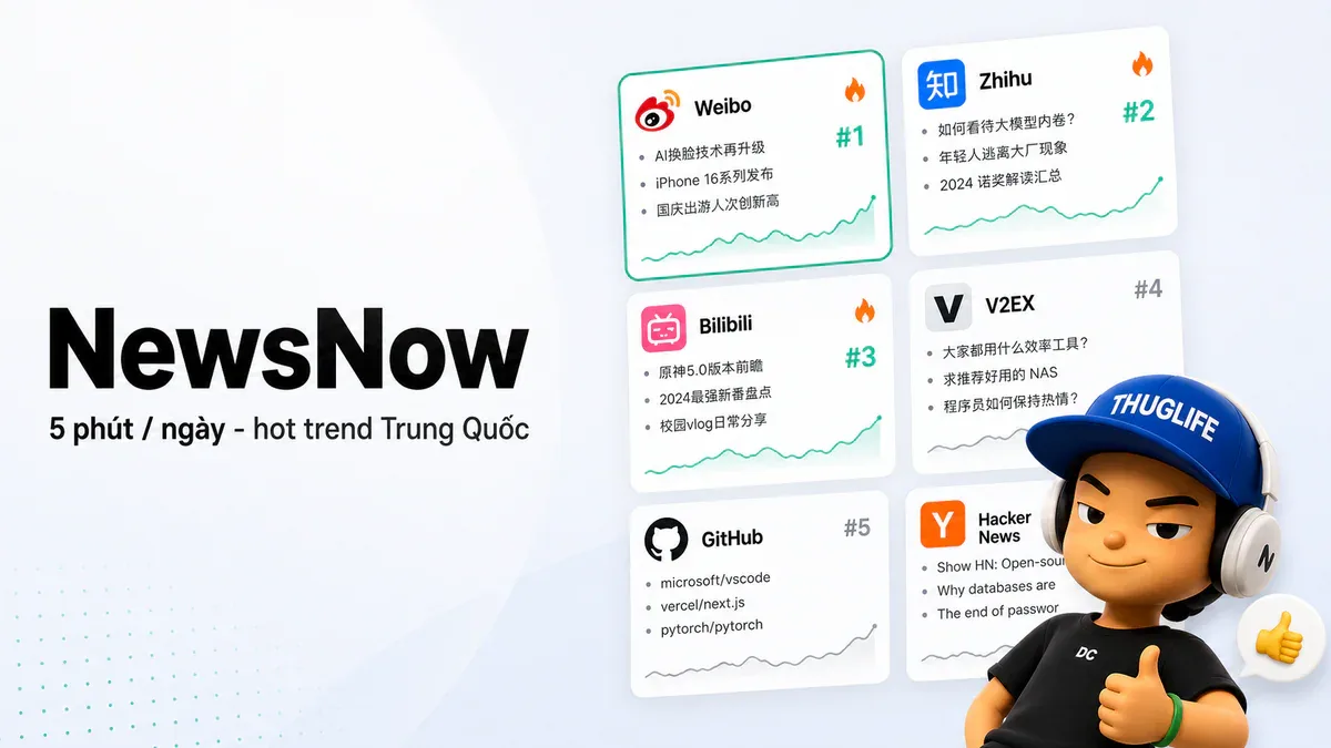 NewsNow dashboard gom Weibo, Zhihu, Bilibili, V2EX, GitHub, Hacker News